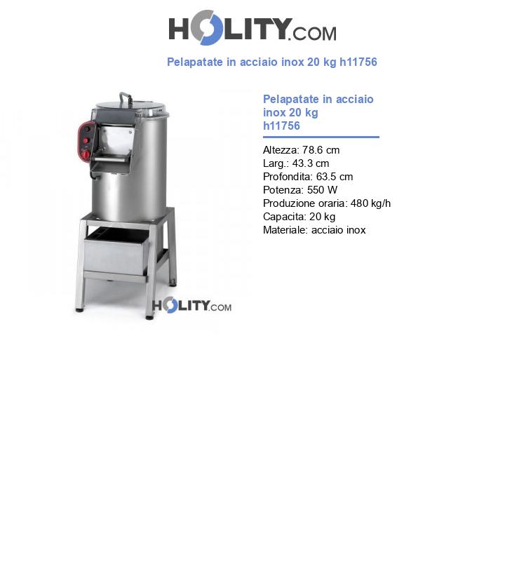 Pelapatate in acciaio inox 20 kg h11756