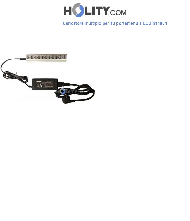 Caricatore multiplo per 10 portamenú a LED h14804