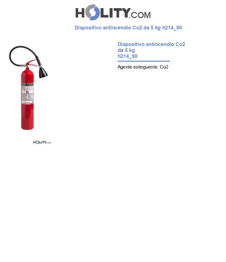 Dispositivo antincendio Co2 da 5 kg h214_90
