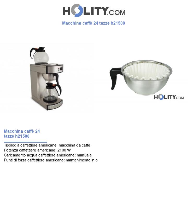 Macchina caffè 24 tazze h21508