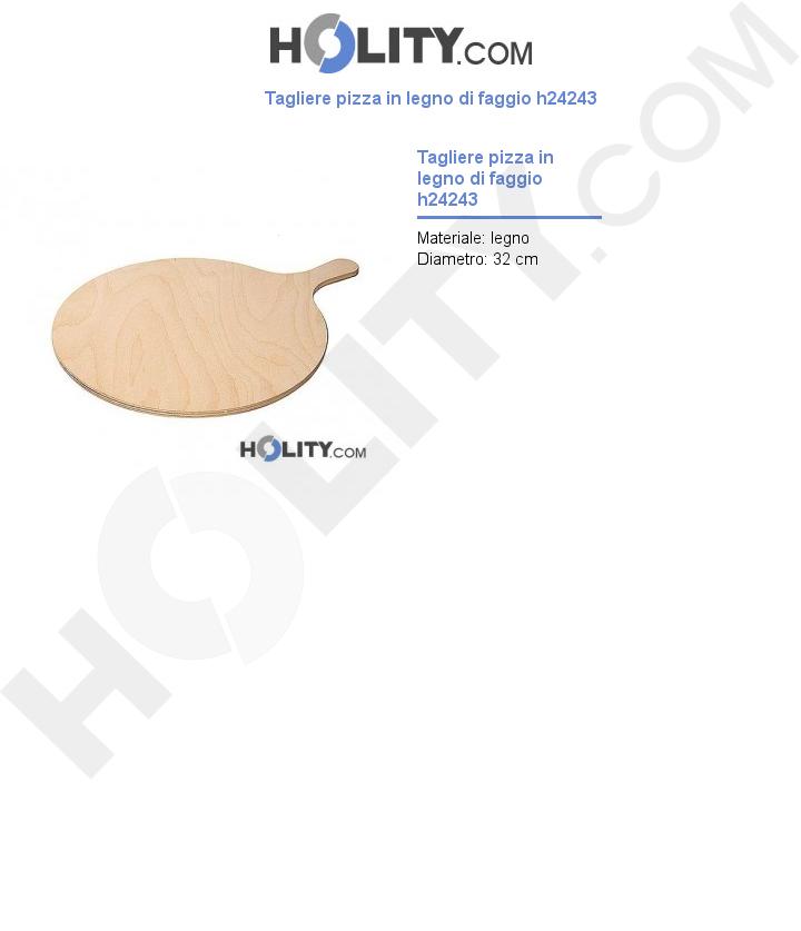 Tagliere pizza in legno di faggio h24243