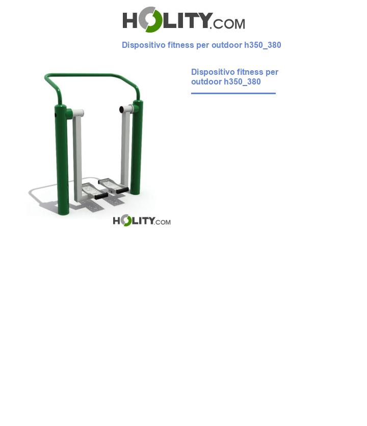 Dispositivo fitness per outdoor h350_380