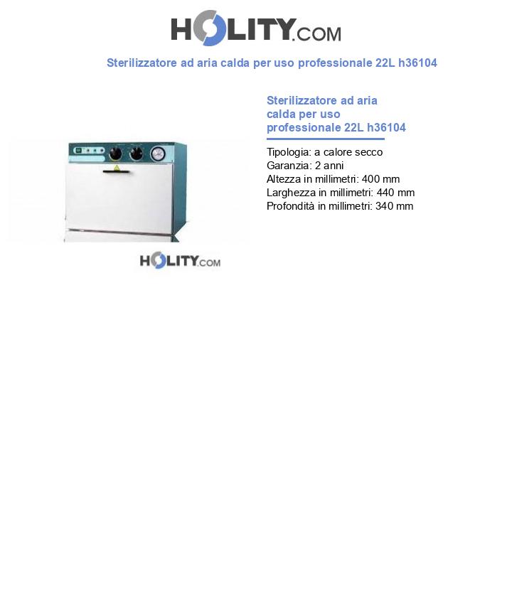 Sterilizzatore ad aria calda per uso professionale 22L h36104