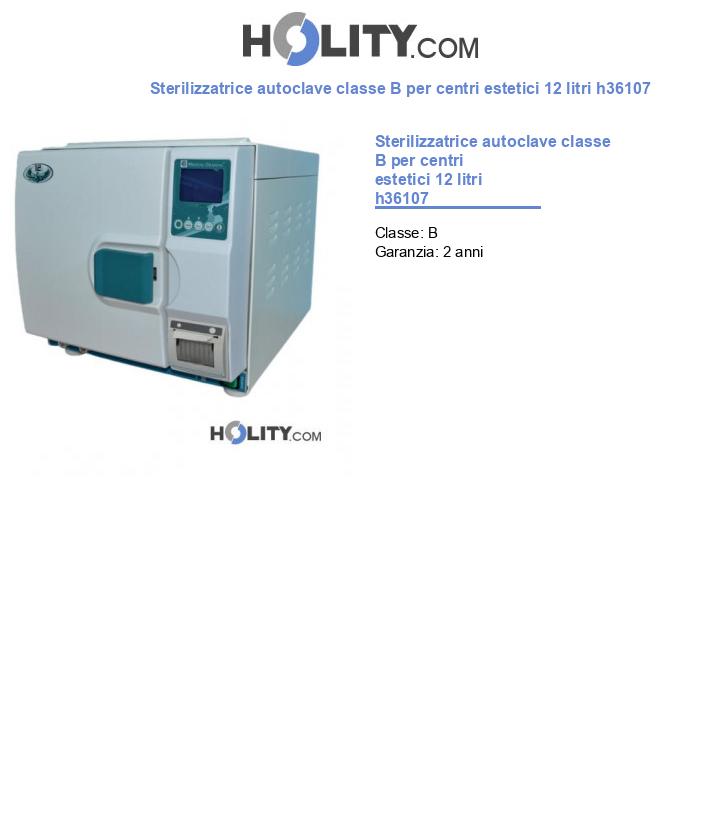 Sterilizzatrice autoclave classe B per centri estetici 12 litri h36107