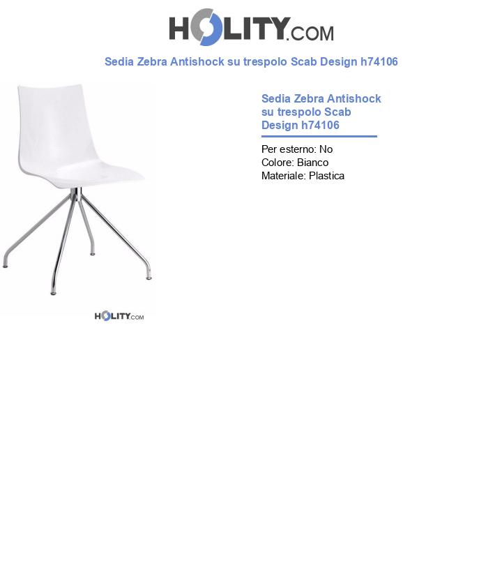 Sedia Zebra Antishock su trespolo Scab Design h74106